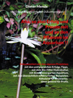 cover image of Aha, so also Erfolg und Freude mit und an den Pflanzen im Aquarium !!